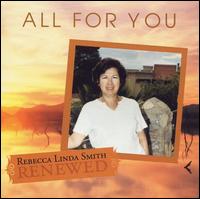 Rebecca Linda Smith - All for You lyrics