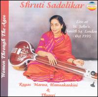 Shruti Sadolikar - Women Through the Ages [live] lyrics