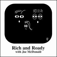 Rich Lindell - Rich and Roady With Joe McDonald lyrics