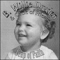 B. Willie Dryden - Leap of Faith lyrics