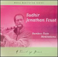 Sudhir Jonathan Foust - Touch of Grace lyrics