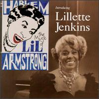Lillette Jenkins - The Music of Lil Hardin Armstrong lyrics