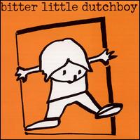 Bitter Little Dutchboy - Bitter Little Dutchboy lyrics