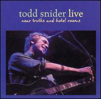 Todd Snider - Near Truths and Hotel Rooms Live lyrics