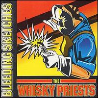 Whisky Priests - Bleeding Sketches lyrics