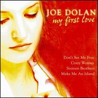 Joe Dolan - My First Love lyrics