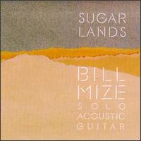 Bill Mize - Sugarlands lyrics