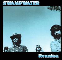 Swampwater - Reunion lyrics