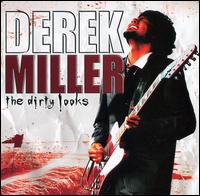 Derek Miller - Dirty Looks lyrics
