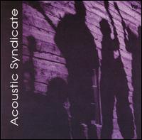 Acoustic Syndicate - Acoustic Syndicate lyrics