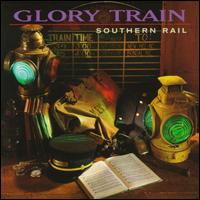 Southern Rail - Glory Train lyrics