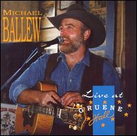 Michael Ballew - Live at Gruene Hall lyrics