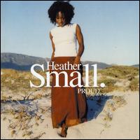 Heather Small - Proud lyrics