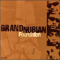Brand Nubian - Foundation lyrics