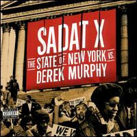 Sadat X - The State of New York Vs. Derek Murphy lyrics