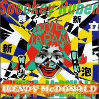 Spookey Ruben - Wendy McDonald-Live in Japan lyrics