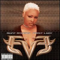 Eve - Let There Be Eve...Ruff Ryder's First Lady lyrics