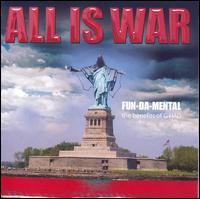 Fun^Da^Mental - All Is War lyrics