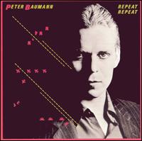 Peter Baumann - Repeat Repeat lyrics