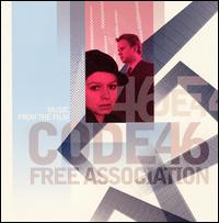 The Free Association - Music from the Film Code 46 lyrics
