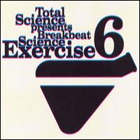 Total Science - Breakbeat Science: Exercise 6 lyrics