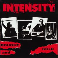 Intensity - Bought & Sold lyrics