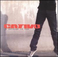Cativo - 3 Seconds Is Now lyrics