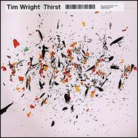 Tim Wright - Thirst lyrics
