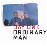 Day One - Ordinary Man lyrics