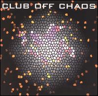 Club Off Chaos - Club Off Chaos lyrics