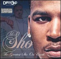 Lil Sho - The Greatest Sho on Earth [Chopped and Screwed] lyrics