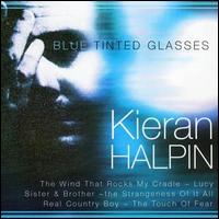 Kieran Halpin - Blue Tinted Glasses lyrics