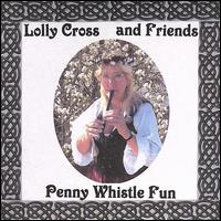 Lolly Cross - Penny Whistle Fun lyrics