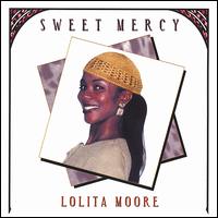 Lolita Moore - Sweet Mercy lyrics