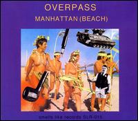 Overpass - Manhattan (Beach) lyrics