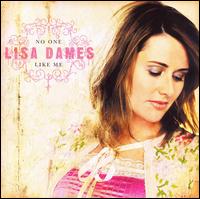 Lisa Dames - No One Like Me lyrics