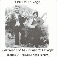 Leti Delavega - Conciones de la Familia de la Vega lyrics