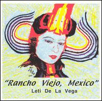 Leti Delavega - Rancho Viejo, Mexico lyrics