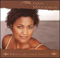 Linda Woodson - Meet Me Half Way lyrics