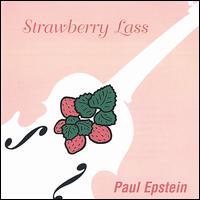 Paul Epstein - Strawberry Lass lyrics