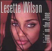 Lesette Wilson - Livin' in the Zone lyrics