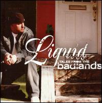 Liquid - Tales from the Badlands lyrics