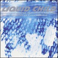 Liquid Child - Non Stop Liquid lyrics