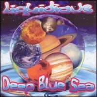 Liquidious - Deep Blue Sea lyrics