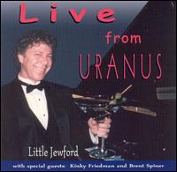 Little Jewford - Live from Uranus lyrics