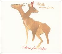 Little Mountain - Wolves for Winter lyrics