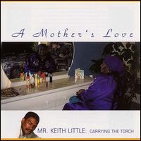 Keith Little - A Mother's Love lyrics
