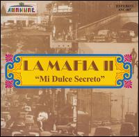 La Mafia II - Mi Dulce Secreto lyrics