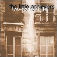 The Little Achievers - Two-Roomed Life lyrics