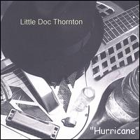 Little Doc Thornton - Hurricane lyrics